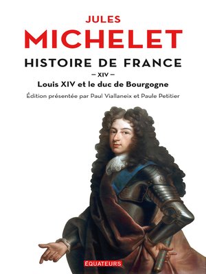 cover image of Histoire de France (Tome 14)--Louis XIV et le duc de Bourgogne